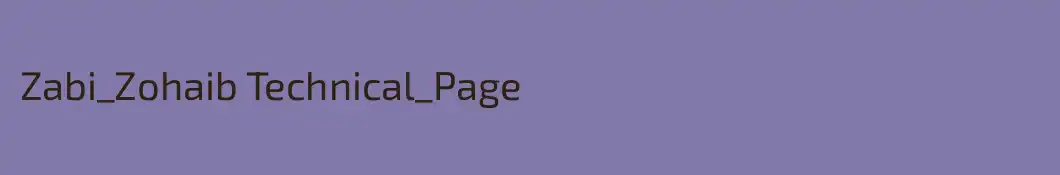 Zabi_Zohaib Technical_Page